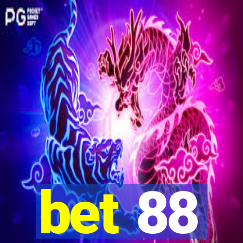 bet 88